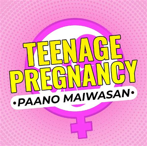 teenage pregnancy paano maiwasan mga ka learners sabi nga ng ating pambansang bayani na si