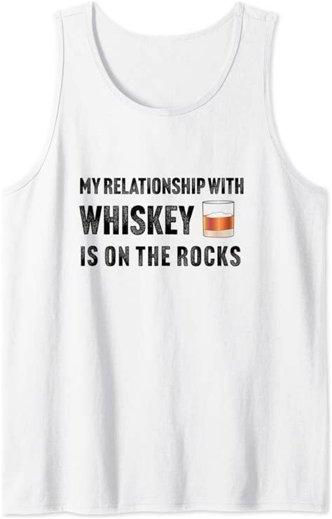 Amazon Com My Relationship With Whiskey Is On The Rocks Drinking Tee