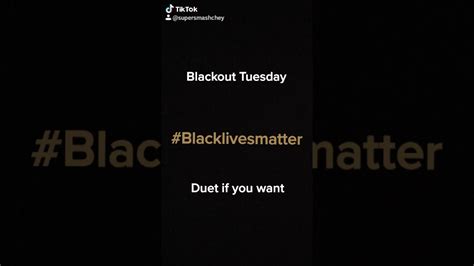 Tiktok Blackout Tues Youtube