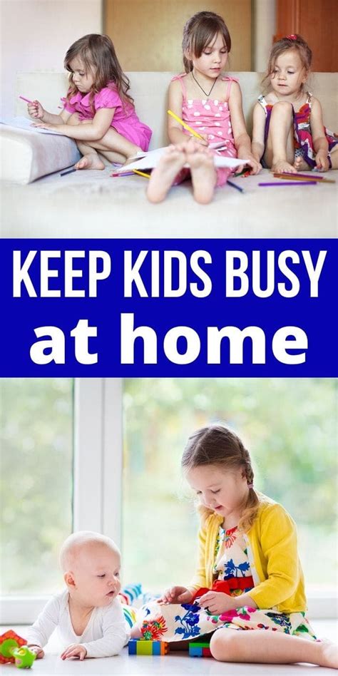 Best Tips For Keeping Kids Busy At Home Unique Ter