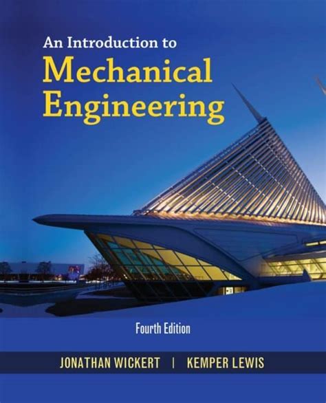 An Introduction To Mechanical Engineering 4th Edition Ebook Pdf
