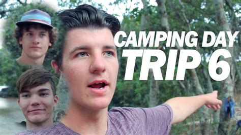 Camping Trip Day 6 Youtube