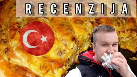 Prvi Put Jedem Turski Burek Razocaran Youtube