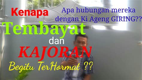 Trah Ki Ageng Giring Di Keluarga Sunan Tembayat Dan Kajoran Tembayat