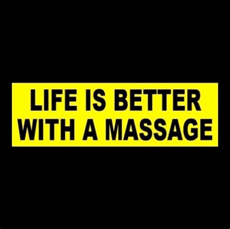 Funny Life Is Better With A Massage Bumper Sticker Masseuse Masseur Decal Sign Massage Parlor