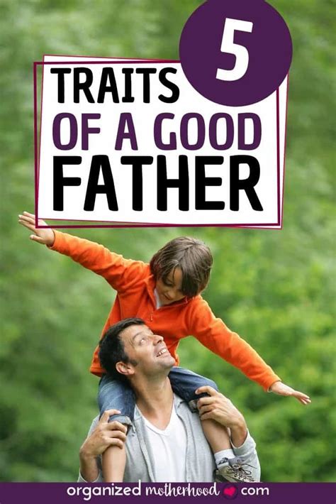 five characteristics of a good father