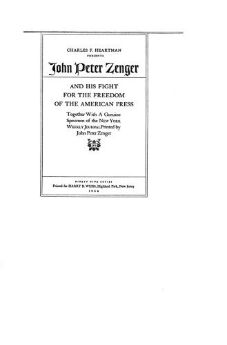 John Peter Zenger And His Fight For The Freedom Of The American Press