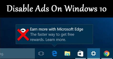 How To Disable All Windows 10s Built In Advertising