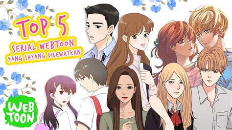 Top 5 Webtoon Drama And Romance Terbaik Rekomendasi Komik Youtube