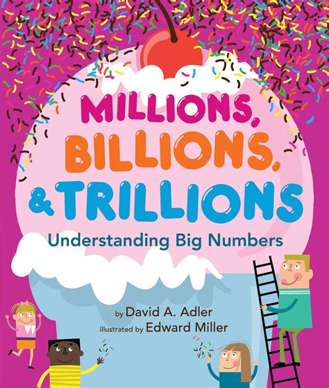 Millions Billions And Trillions Understanding Big Numbers Reading
