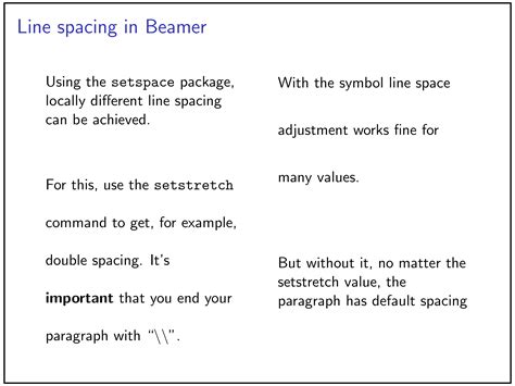 Double spacing at the ends of sentences is a typographical convention that has sometimes been that is, a justified line containing for example em spaces and en spaces would have both types of. Local line spacing in LaTeX Beamer · 3 Diagrams per Page