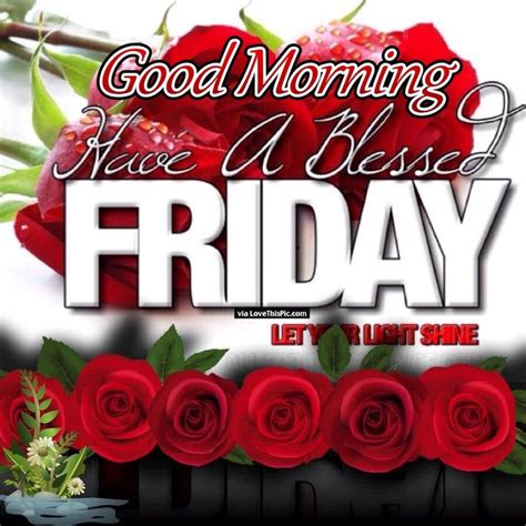 Good Morning Have A Blessed Friday