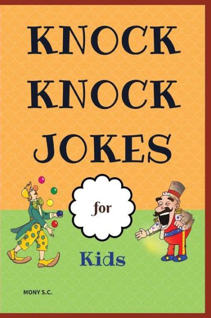 Knock Knock Jokes For Kids Whos There Funny Jokes Highlight Of