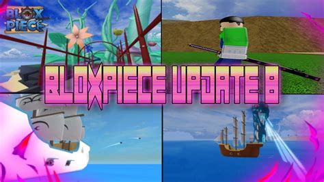 How To Go In New World Blox Piece Update 8 Roblox