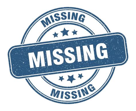Missing Stamp Missing Round Grunge Sign Stock Vector Illustration Of
