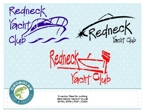 Redneck Yacht Club Digital Cut File Svg Eps Pdf Cmx Etsy