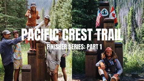 Congratulations To These 2022 Pacific Crest Trail Thru Hikers Part 1