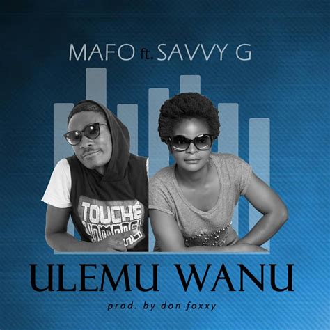 Mafo Ulemu Wanu Afrobeat Malawi