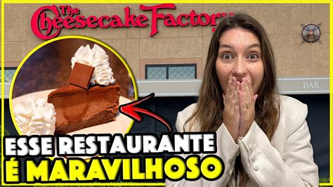 QUANTO CUSTA COMER NO CHEESECAKE FACTORY DE ORLANDO YouTube