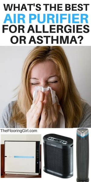 Best air purifier for dust removal. What is the best air purifier for allergies and asthma ...