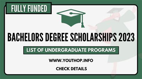 Bachelors Degree Scholarships 2023 Undergraduate Scholarships Youth
