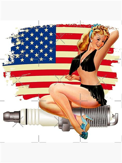 Sexy Pin Up Girl On Spark Plug American Flag Art Print For Sale By Wilcoxphotoart Redbubble
