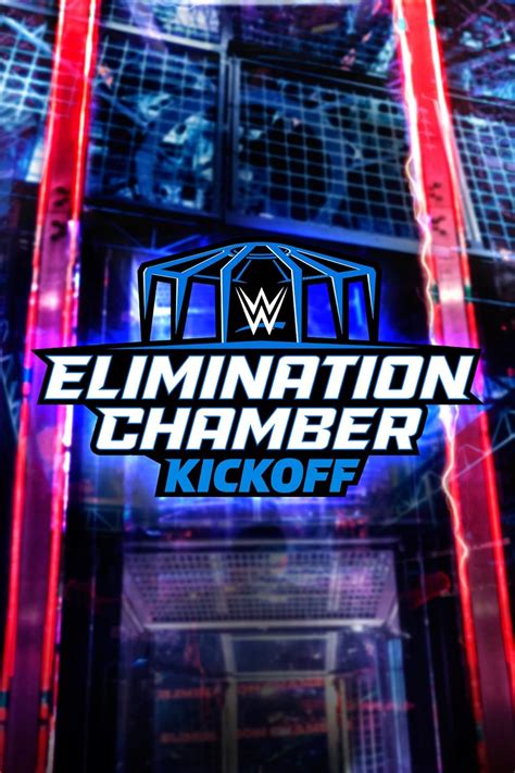 Wwe Elimination Chamber Kickoff Video 2023 Imdb