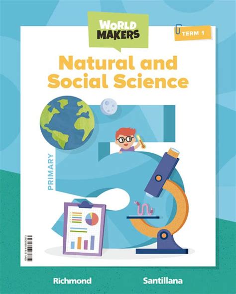 Natural And Social Science 5º Primary Student Book Making Worlds Ed 2022