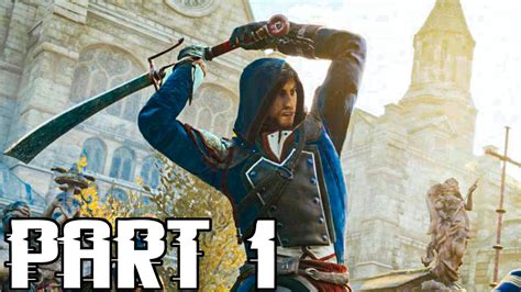 Assassin S Creed Unity Walkthrough Gameplay Part Intro Memories Of