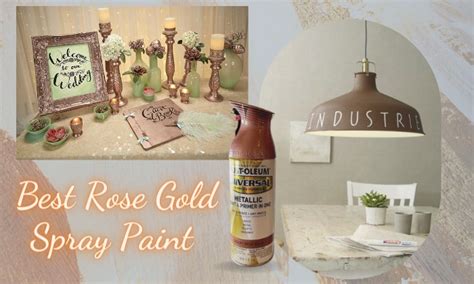6 Best Rose Gold Spray Paints For Multiple Surfaces In 2022 2022