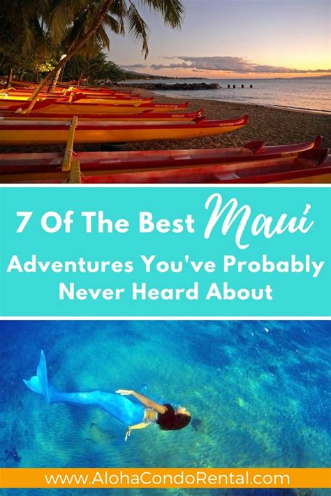 7 Of The Best Maui Adventures Youve Probably Never Heard About Maui
