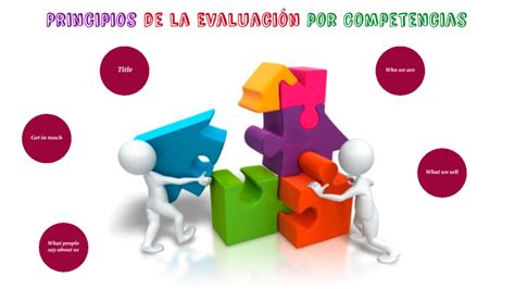 Principios De La Evaluación Por Competencias By Angeles Rovelo On Prezi