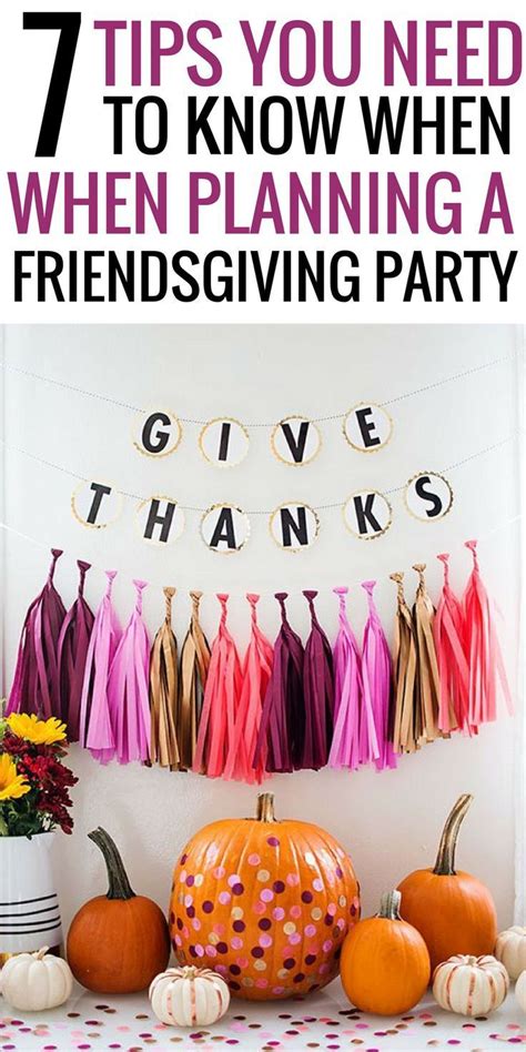 Friendsgiving Party Ideas That Show You How To Actually Throw The Best