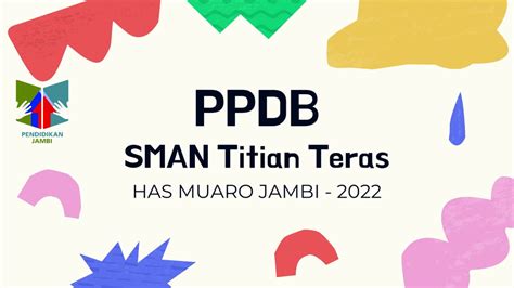 Informasi Ppdb Sman Titian Teras Has Jambi Youtube