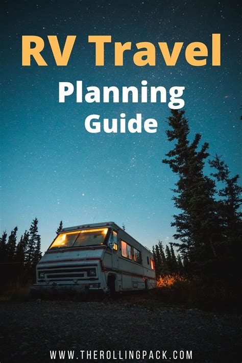 Ultimate Rv Trip Planner A Guide To Planning Your Rv Road Trip Rv