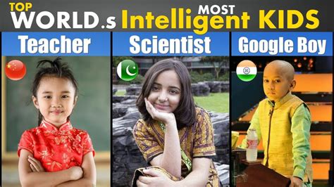 Top 5 Most Intelligent Kids In The World Top Intelligent Child Youtube