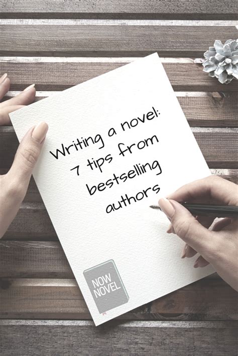 Use the advanced search close. Writing a Novel - Bestsellers' Tips | Now Novel