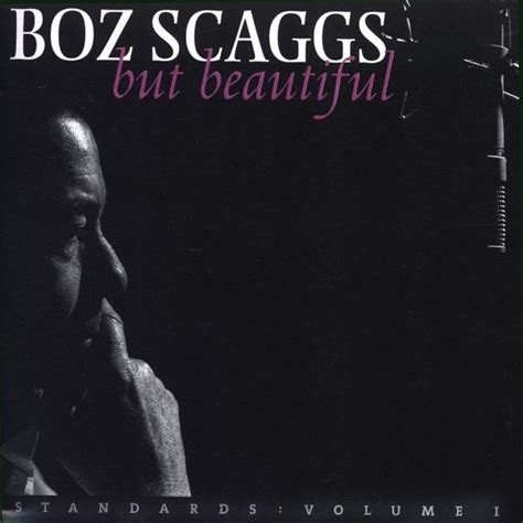 Boz Scaggs But Beautiful 2003 Cd Discogs
