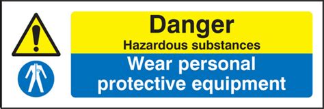 Danger Hazardous Substances Wear Ppe Sign