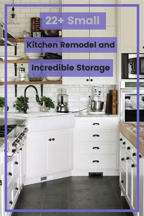 22 Small Kitchen Remodel And Incredible Storage Hacks On A Budget