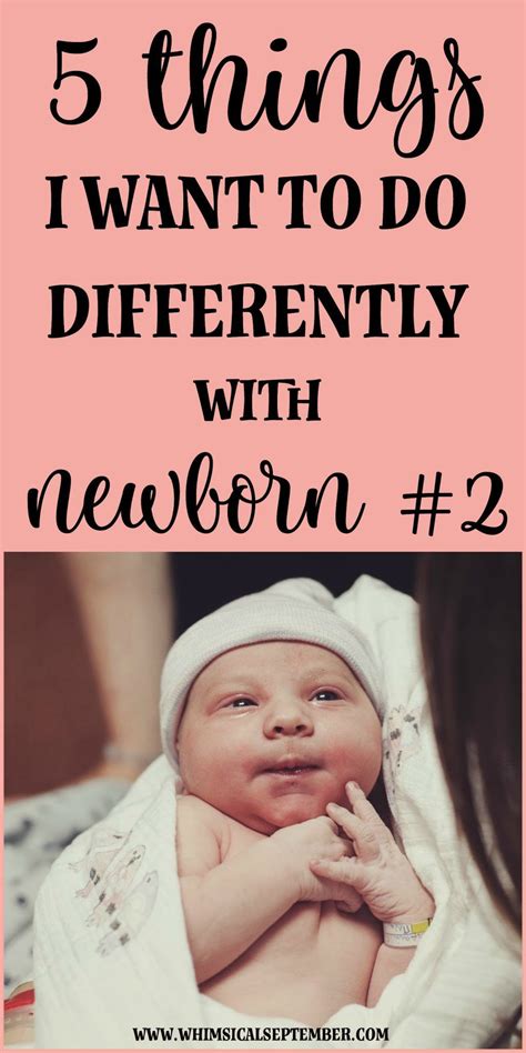 Parenting Mistakes And 5 Things I Want To Do With Newborn 2 Newborn