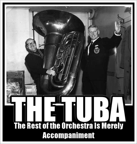 Enough Said Band Jokes Tuba Pictures Band Humor