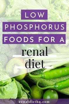 Being infected with kidney disease, taking a limited amount of phosphorus, sodium, and potassium will help in the proper management of the disease. Looking for renal diet low phosphorus foods to help with ...