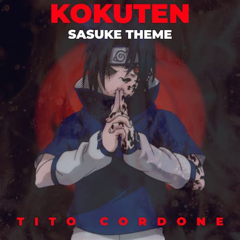 Sasuke Theme Kokuten From Naruto Shippuden Youtube Music