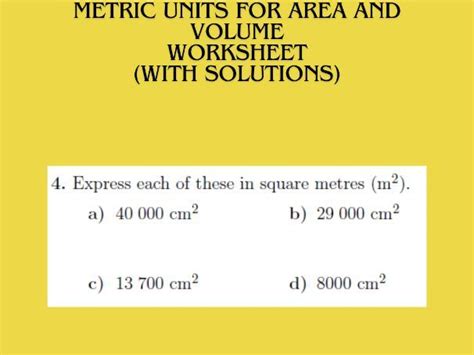 Metric Units For Area And Volume Worksheet With Solutions Teaching