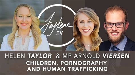 pornography and human trafficking with helen taylor and mp arnold viersen youtube
