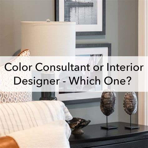 Color Consultant Or Interior Designer Which Do I Need