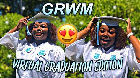 Grwm Virtual Graduation Edition Class Of 2020 Youtube