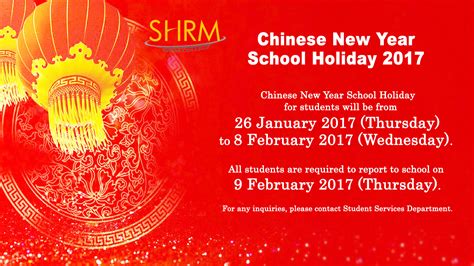 Chinese new year or spring festival 2021 falls on friday, february 12, 2021. Chinese New Year School Holiday 2017 : Welcome to SHRM ...