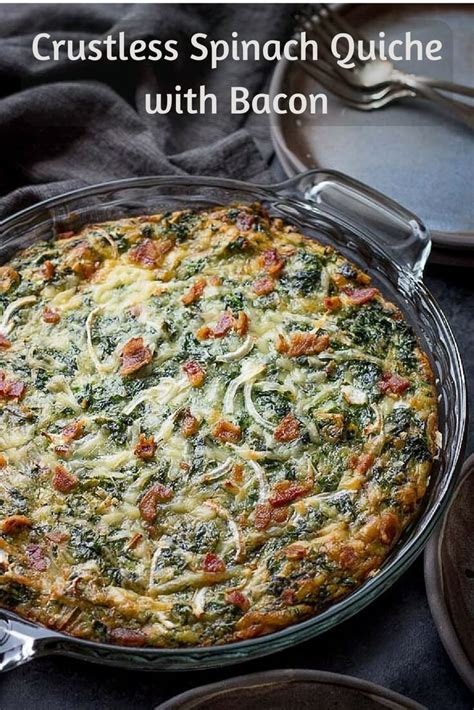 This Low Carb Keto Crustless Spinach Quiche With Bacon Recipe Is Easy